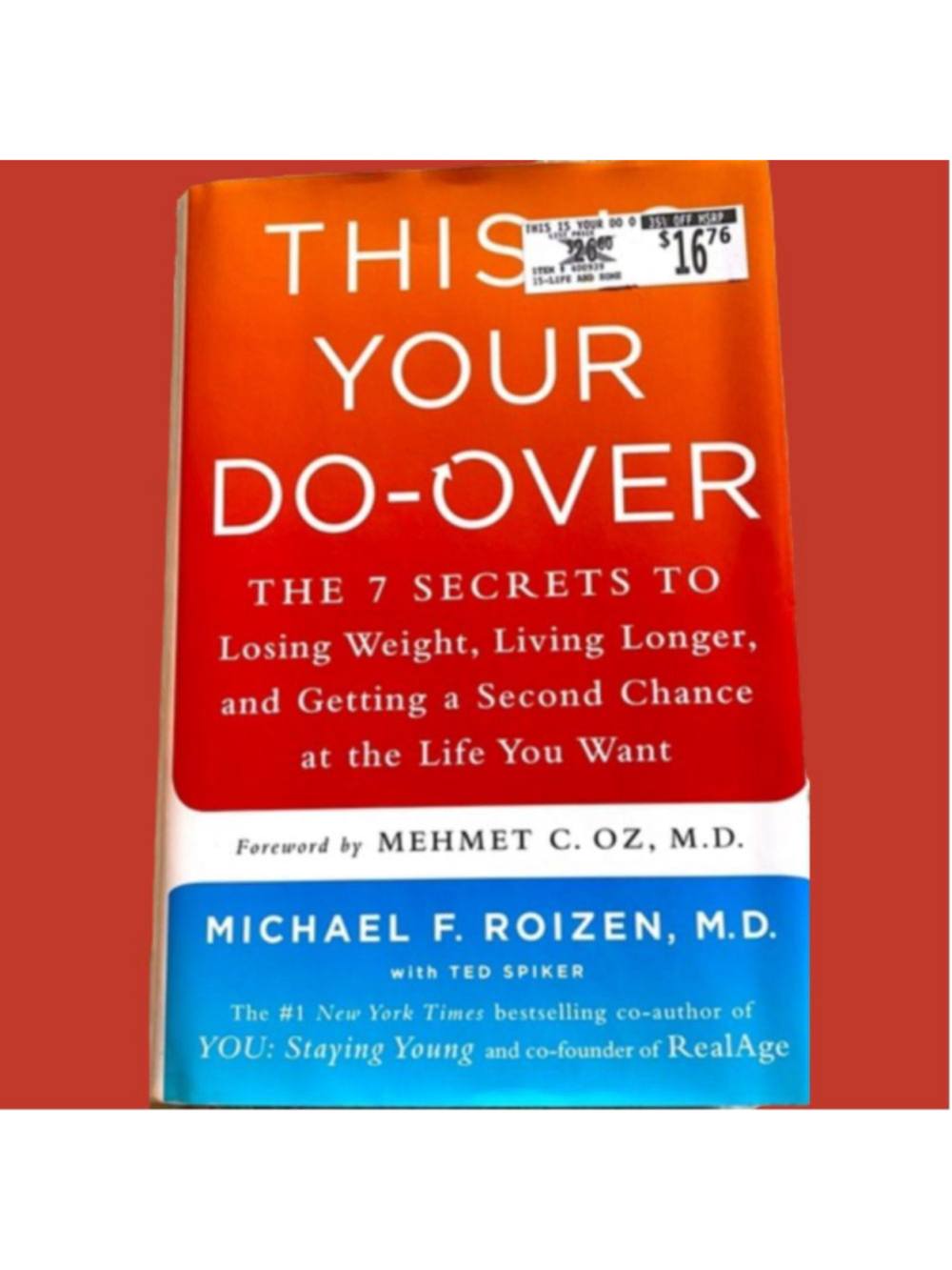 Book: This Is Your Do-Over by Dr. MICHAEL F. ROIZEN, M.D.